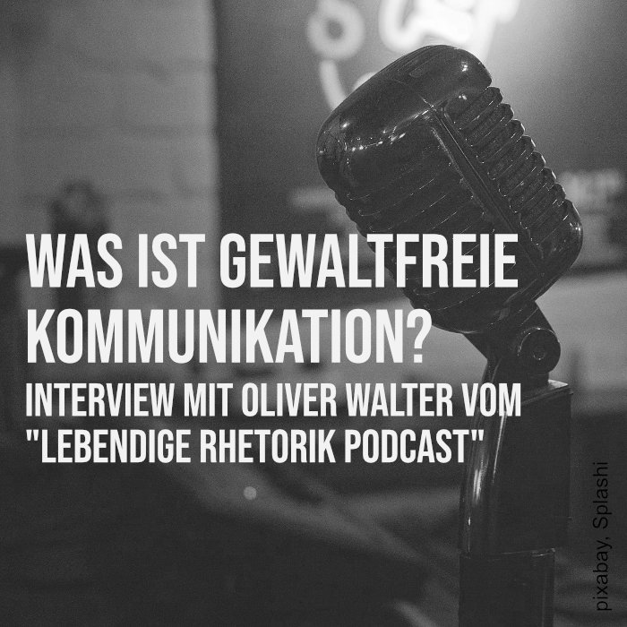 Was ist Gewaltfreie Kommunikation?