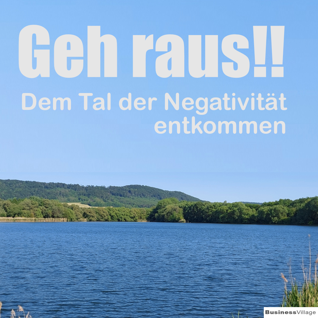 Geh raus!!! - BusinessVillage - Verlag für die Wirtschaft