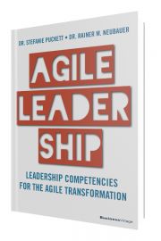 AGILE LEADERSHIP: Leadership Competencies for the Agile Transformation