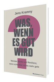 Was, wenn es gut wird